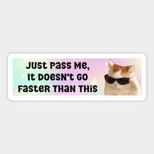 Just pass me, it doesn't go faster than this funny bumper car sticker Sticker